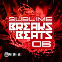 Sublime Breaks & Beats, Vol. 06