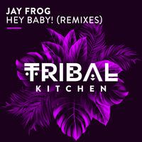 Hey Baby! (Remixes)