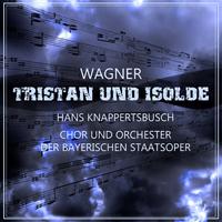 Wagner: Tristan und Isolde