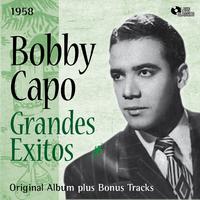 Grandes Exitos De Bobby Capo