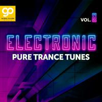 Electronic Pure Trance Tunes, Vol. 9