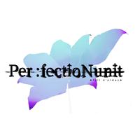 Per :fectioNunit