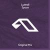 Luttrell - Space (Extended Mix)