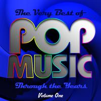 The Very Best of Pop Music Through the Years, Vol. 1