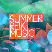 Summer Reiki Music