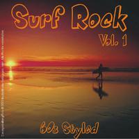 60's Styled Surf Rock - Vol. 1