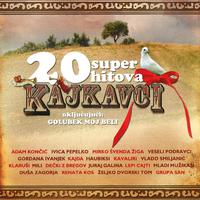 Kajkavci - 20 Super Hitova