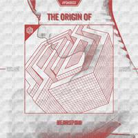 The Origin Of – [PDH0032]