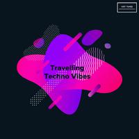 Travelling Techno Vibes