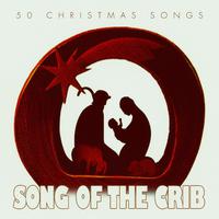 Song of the Crib - 50 #christmas Songs