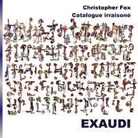 FOX, C.: Everything You Need to Know (Fox, Exaudi Vocal Ensemble)