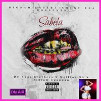 Sabela (feat. De Kuas Brothers, Mgiftoz SA & Bigsam Ugandan)