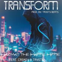 Transform (feat. Caskey & Taysty)