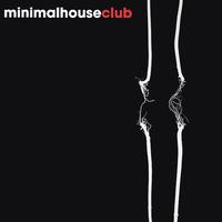 Minimal House Club