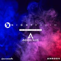 Armada Night Radio 004 (including Andrew Rayel Guest Mix)