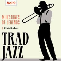 Milestones of Legends - Trad Jazz, Vol. 9