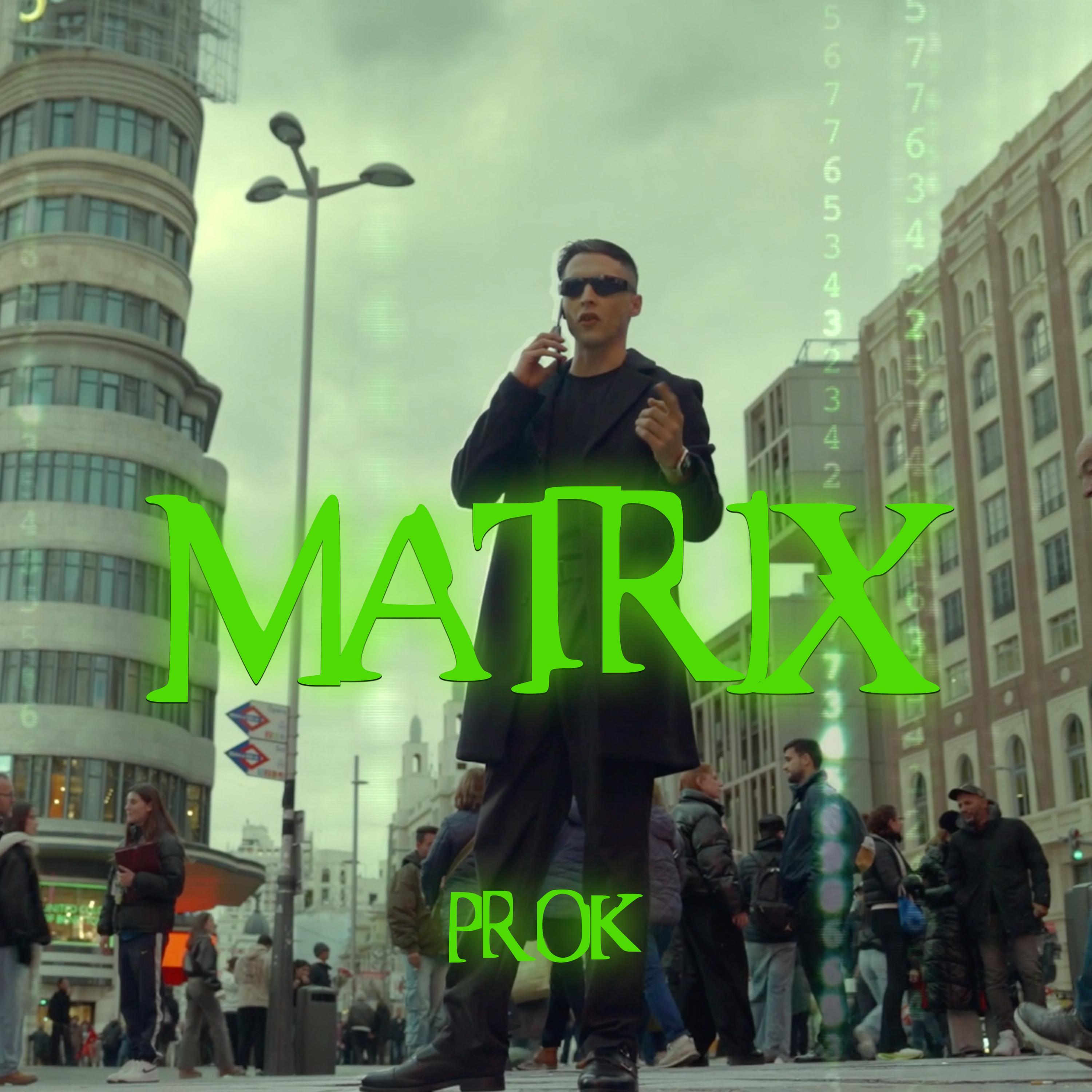 Matrix (feat. Ayax y Prok, tm!)