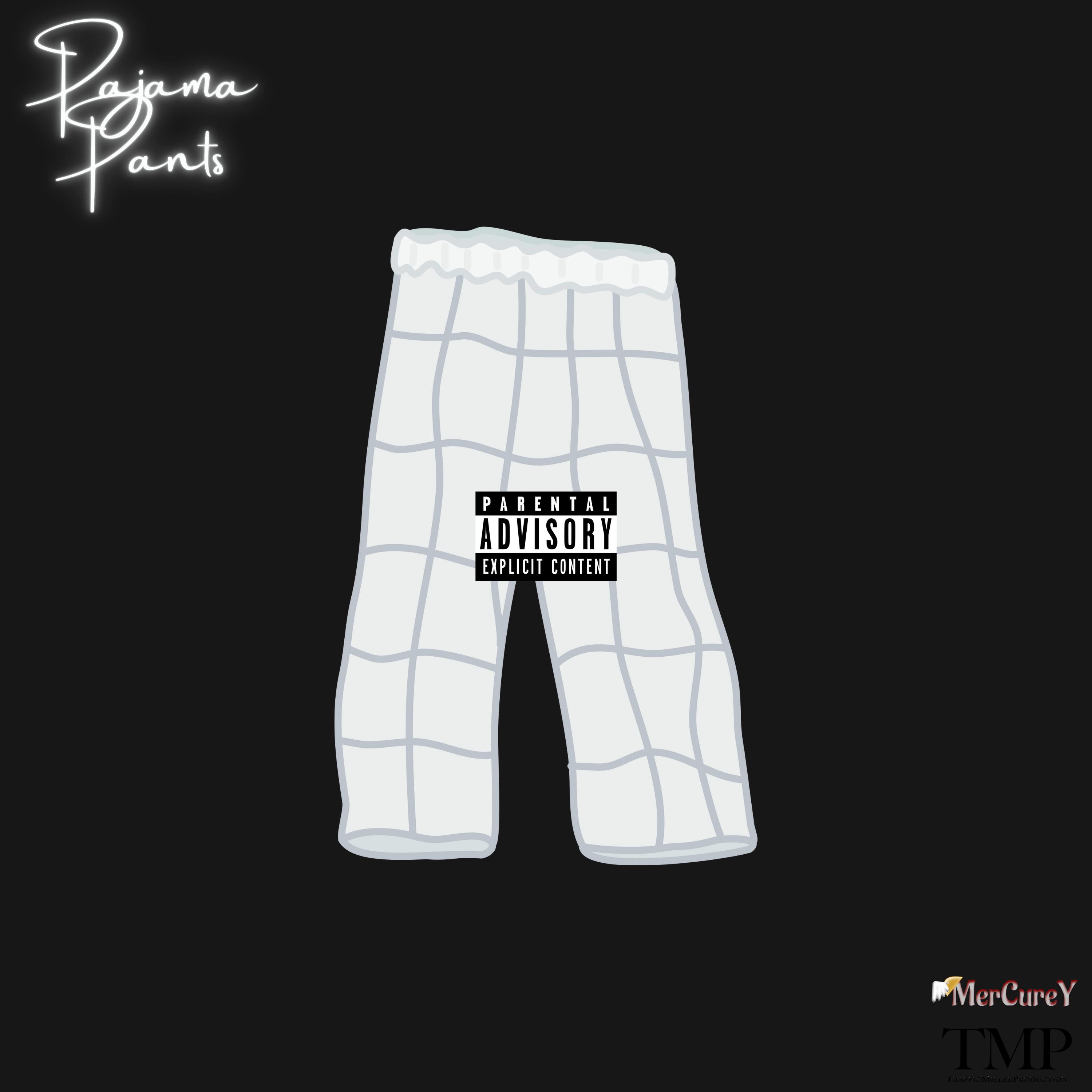 Pajama Pants_MerCureY_Pajama Pants | 在线播放_Pajama Pants歌词_Pajama Pants下载 | 网易云音乐