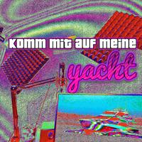 komm mit auf meine yacht