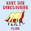 Flunk - Kurt der Dinosaurier