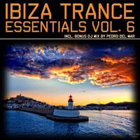 Ibiza Trance Essentials, Vol. 6