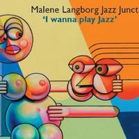 Malene Langborg Jazz Junction资料,Malene Langborg Jazz Junction最新歌曲,Malene Langborg Jazz JunctionMV视频,Malene Langborg Jazz Junction音乐专辑,Malene Langborg Jazz Junction好听的歌