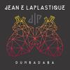 Jean E La Plastique - Dumbadaba (The Rox Remix)
