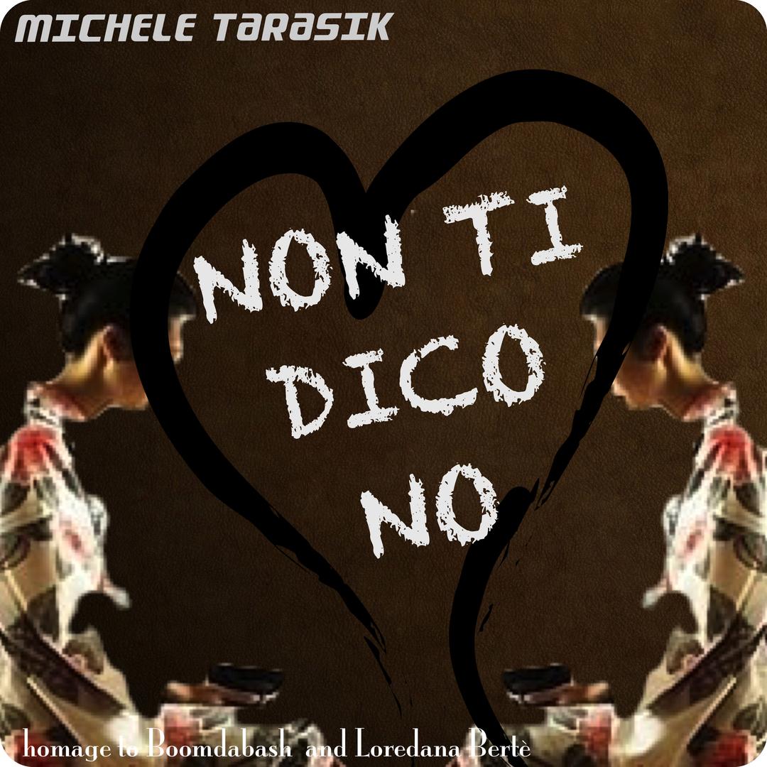 Non Ti Dico No ( Homage to Boomdabash and Loredana Bertè )