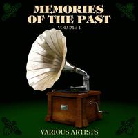 Memories Of The Past, Vol. 1