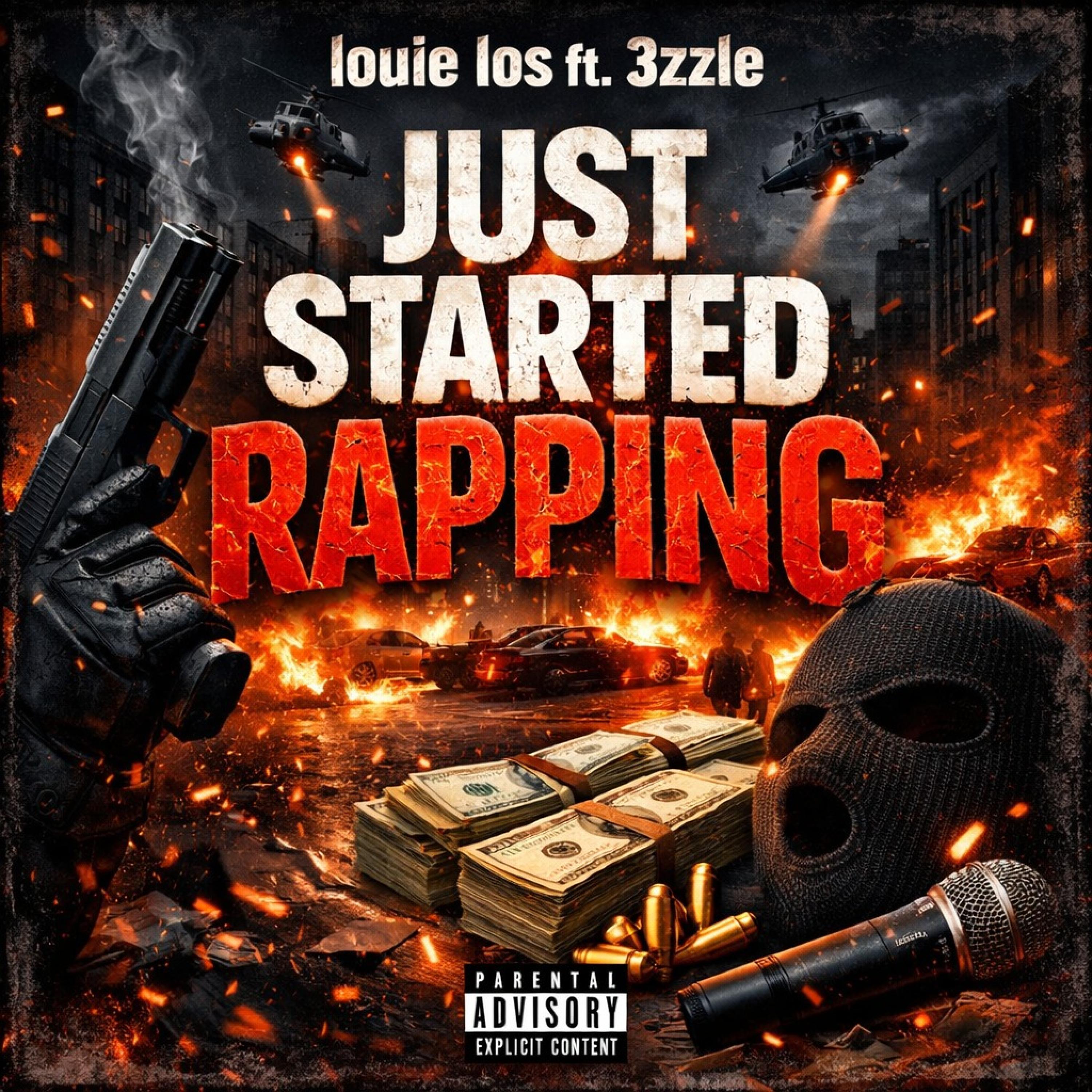 Just Started Rapping (feat. 3zzle)