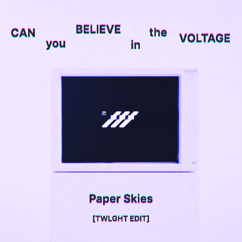 CAN you BELIEVE in the VOLTAGE [TWLGHT EDIT]