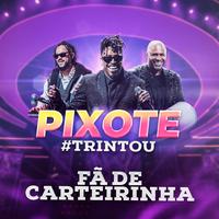 Fã de Carteirinha (Ao Vivo)