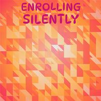 Enrolling Silently