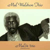 Mal/4: Trio (Remastered 2016)