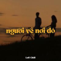 Người Về Nơi Đó (Lofi) - Beat