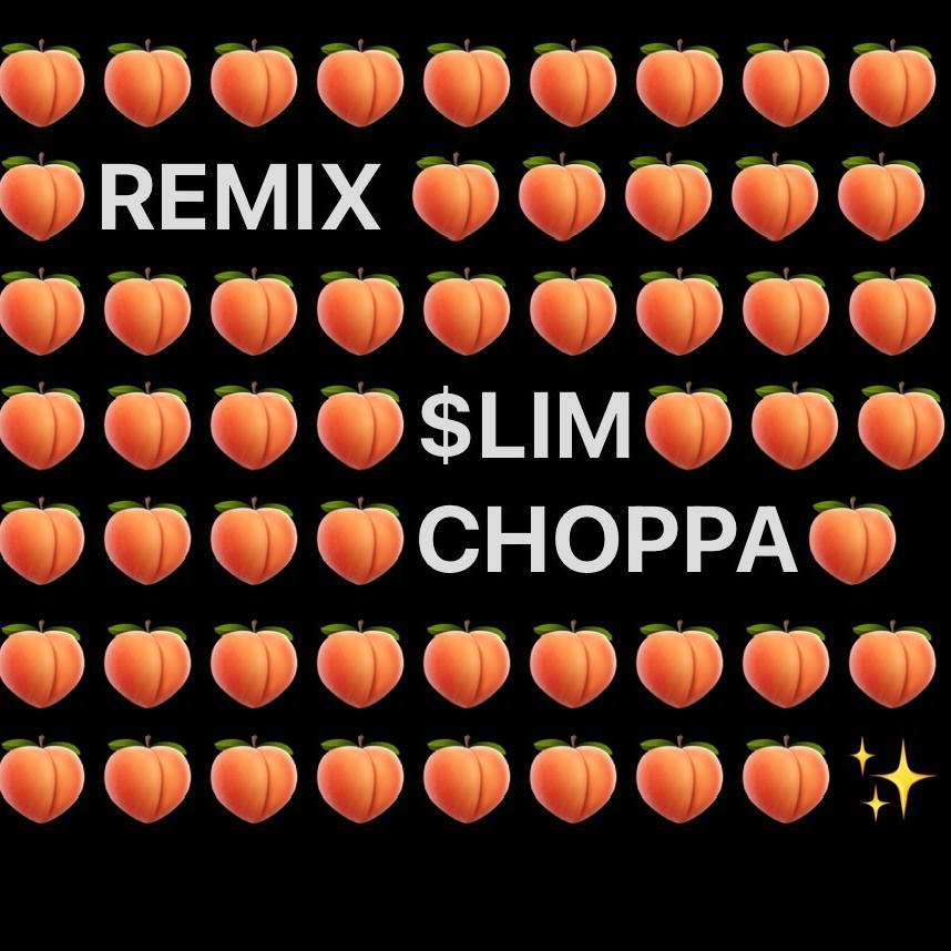 Peaches（Remix) [feat.$LIM CHOPPA] - Single