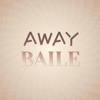 Away Baile