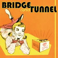 Bridge and Tunnel EP