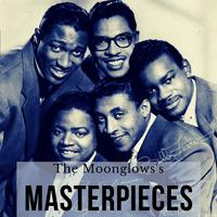 The Moonglows's Masterpieces