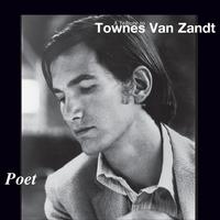 Poet: a Tribute to Townes Van Zandt