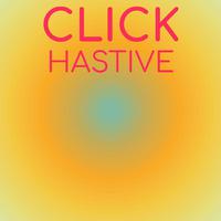 Click Hastive