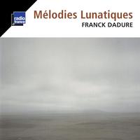 Mélodies lunatiques