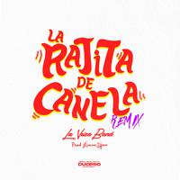 La Rajita de Canela (Remix)