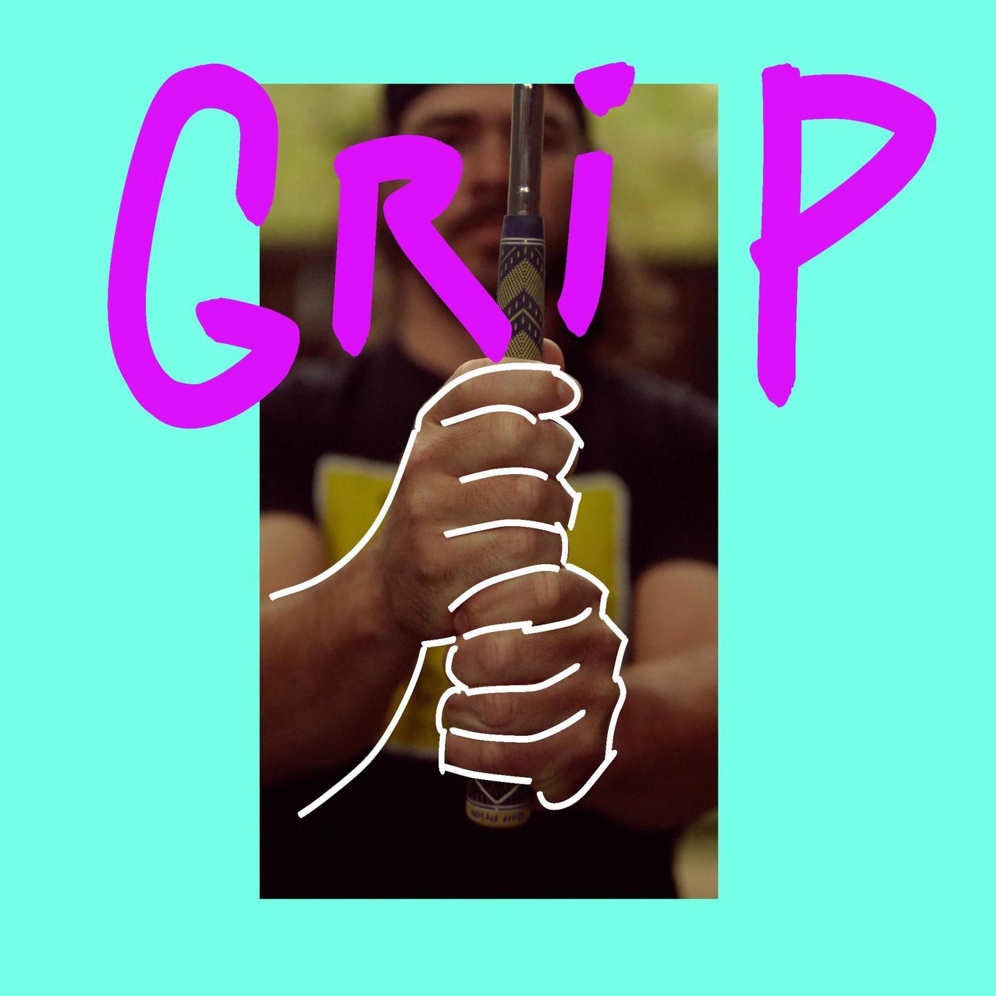 Grip