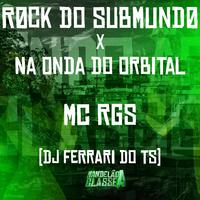 Røck do Submundø X na Onda do Orbital