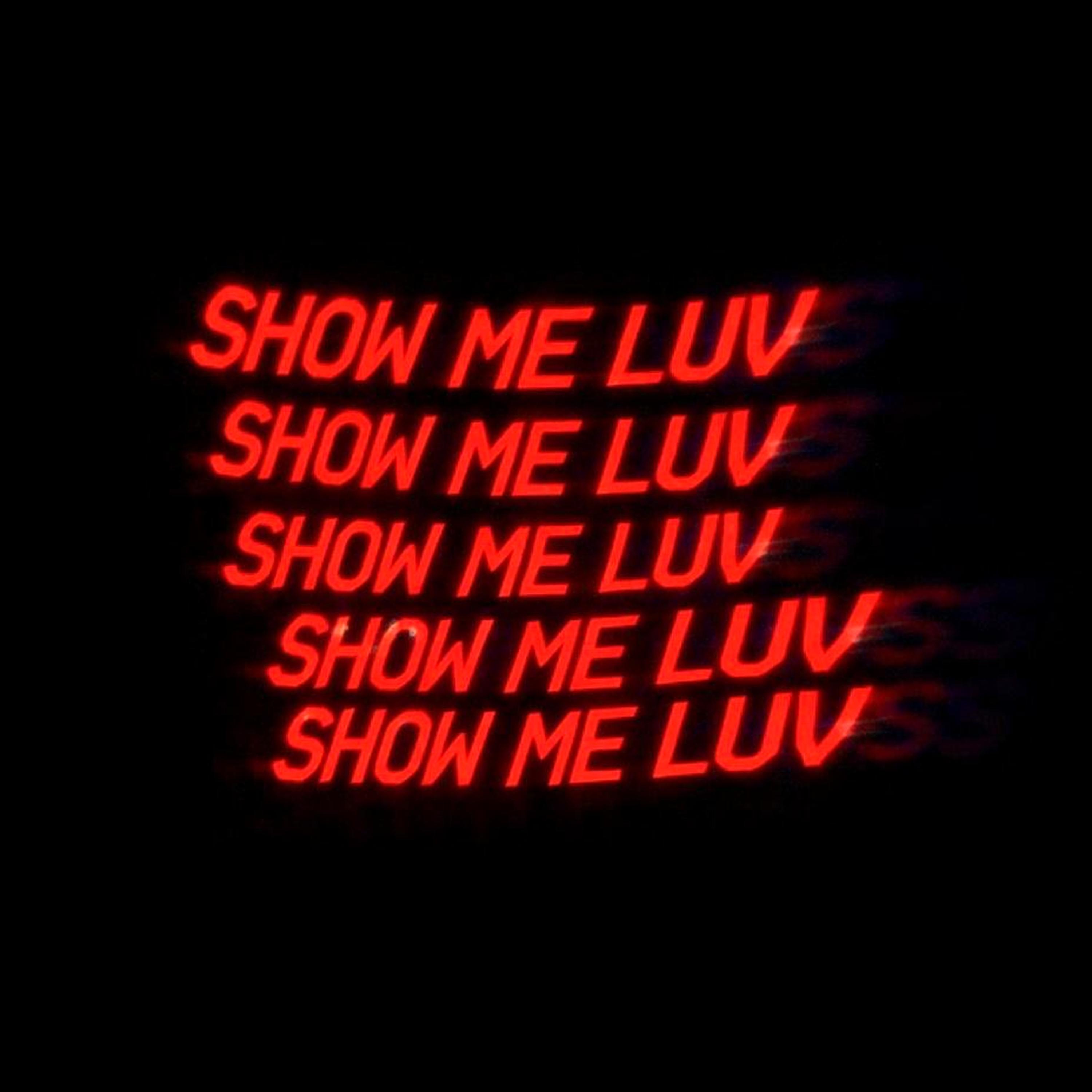 Show Me Luv