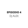 DJ ALEX - LA PRESIÓN | E4