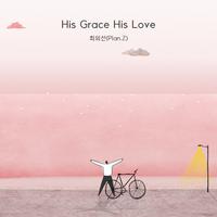 His Grace His Love