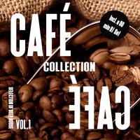 Cafe Cafe Collection, Vol. 1 - Selection of Deep House