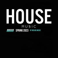 HOUSE MUSIC Spring 2023 BY MO.ME MUSIC